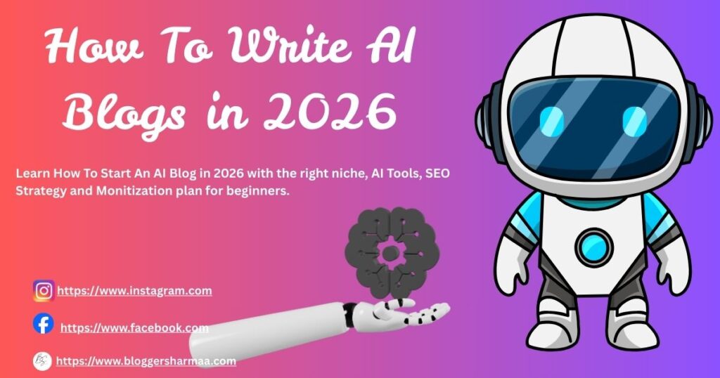 How To Write AI Blogs in 2026