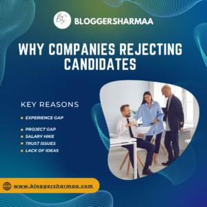 Why Companies Rejecting Candidates